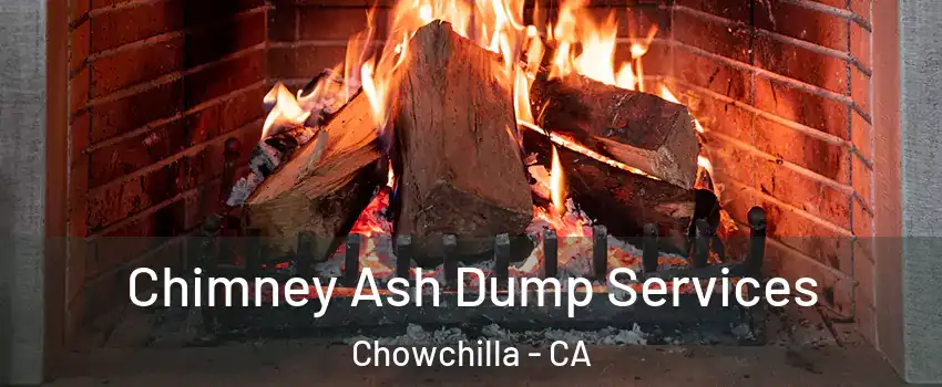  Chimney Ash Dump Services Chowchilla - CA