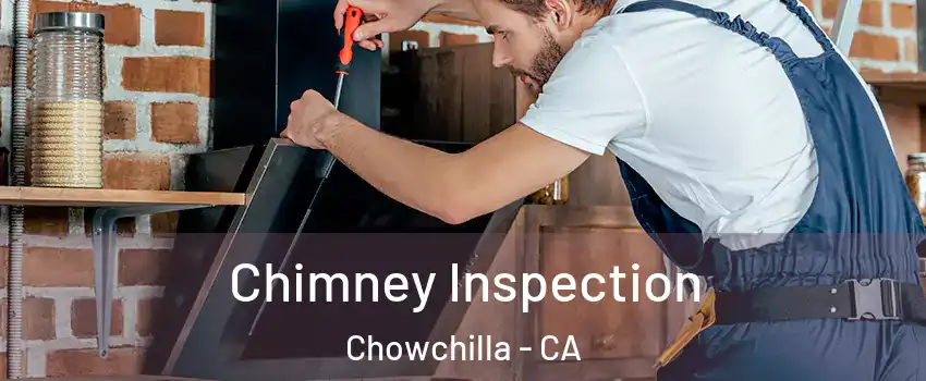  Chimney Inspection Chowchilla - CA