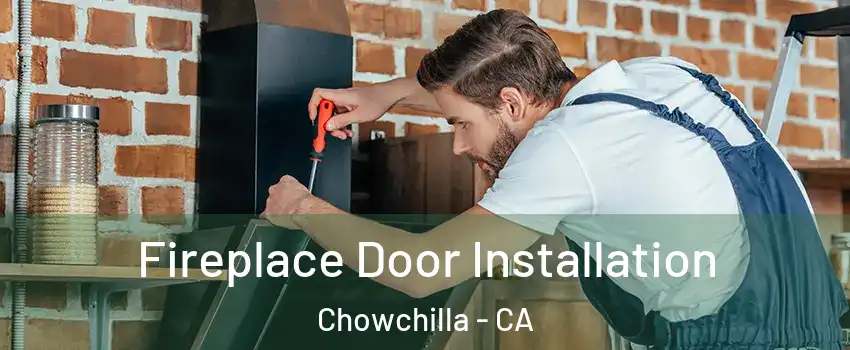  Fireplace Door Installation Chowchilla - CA