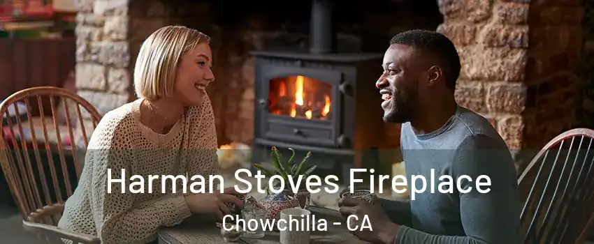  Harman Stoves Fireplace Chowchilla - CA