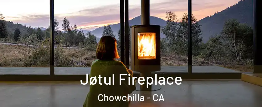  Jøtul Fireplace Chowchilla - CA